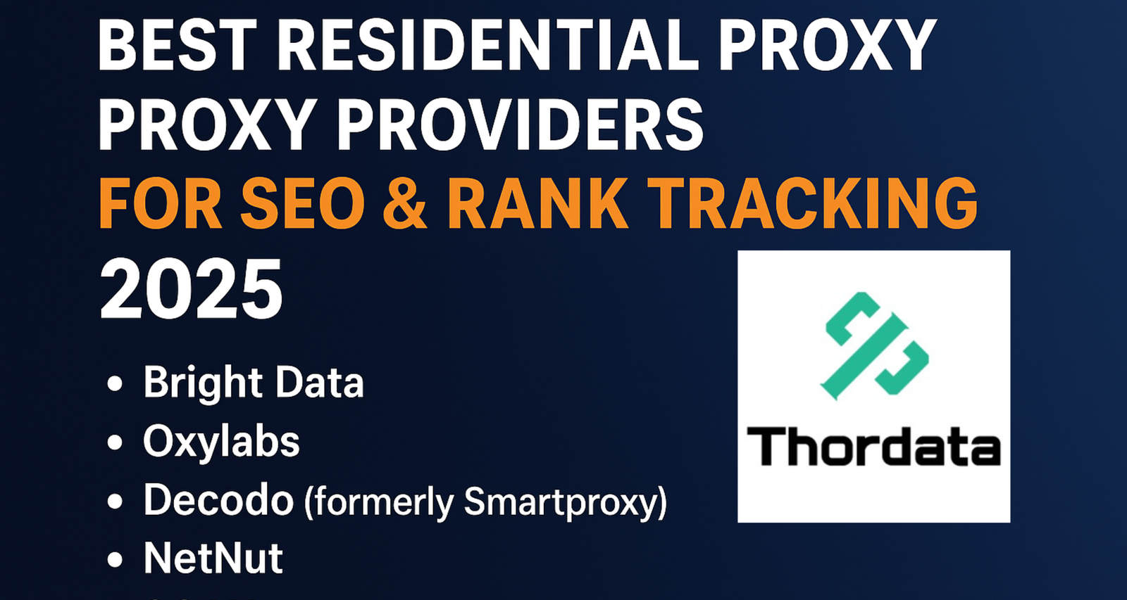 Best Residential Proxy Providers for SEO & Rank Tracking in 2025