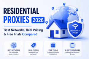 Residential Proxies 2026: Best Networks, Real Pricing & Free Trials Compared